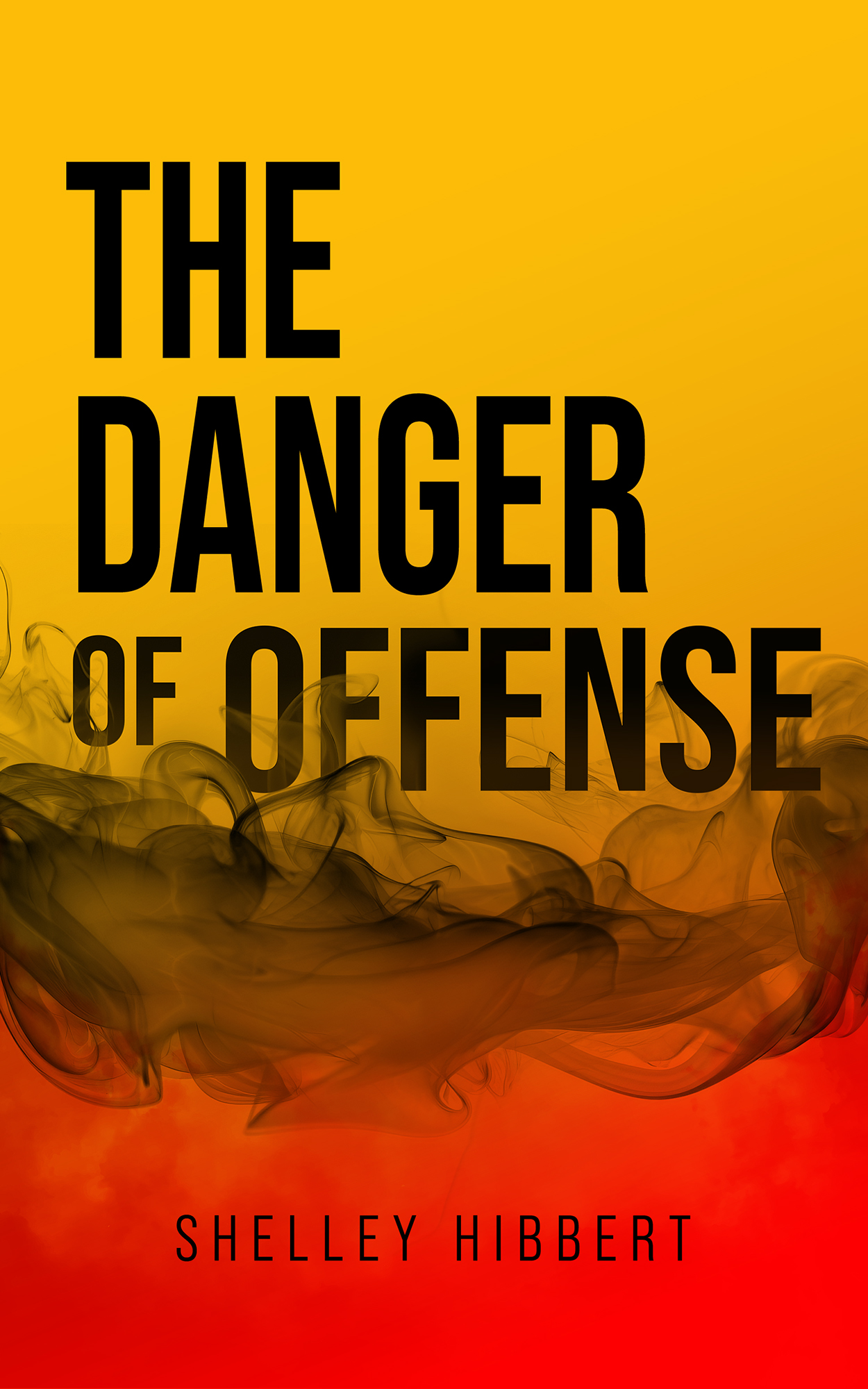 Kindle-Cover_The Danger of Offense copy